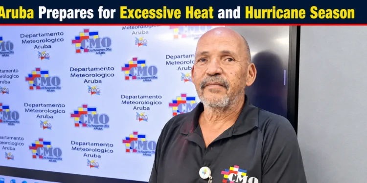Aruba Prepares for Excessive Heat and Hurricane Season hurricane