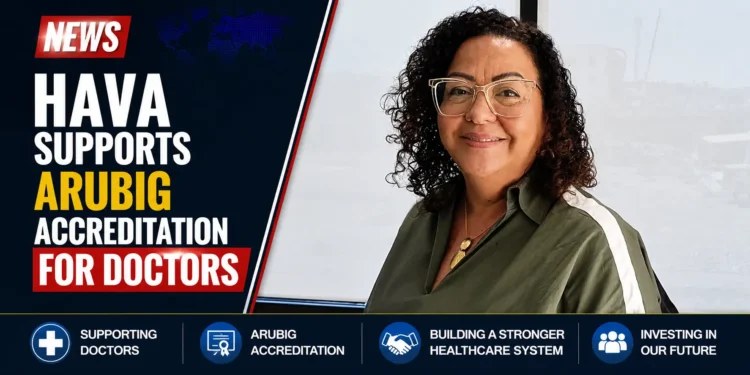 HAVA Supports AruBIG Accreditation for Doctors HAVA Supports AruBIG Accreditation for Doctors