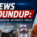 News Roundup: Inauguration, Accidents, Drills