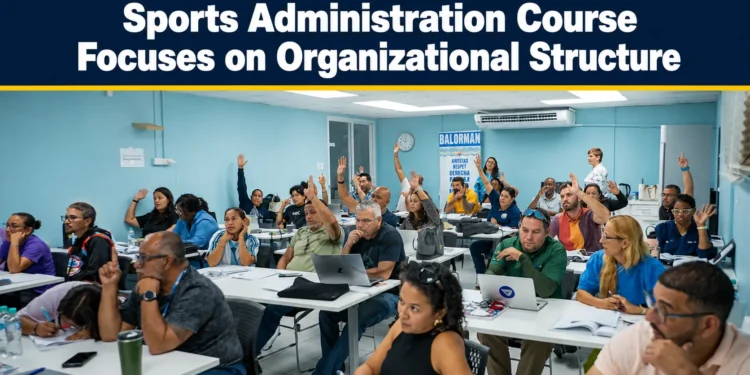Sports Administration Course Focuses on Organizational Structure administrationcourse