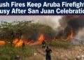 brush fires keep aruba