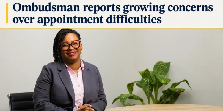 Ombudsman reports growing concerns over appointment difficulties ombudsman