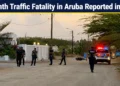 Seventh Traffic Fatality in Aruba Reported in 2026 trafficfatality