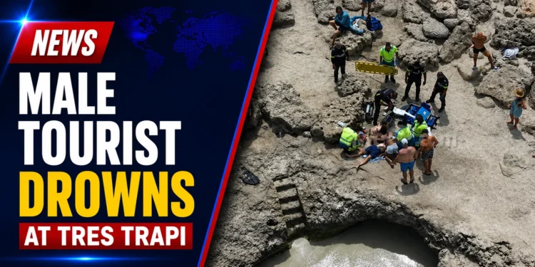 Male Tourist Drowns at Tres Trapi Male Tourist Drowns at Tres Trapi