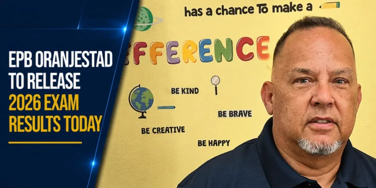 EPB Oranjestad to Release 2026 Exam Results Today EPB Oranjestad to Release 2026 Exam Results Today