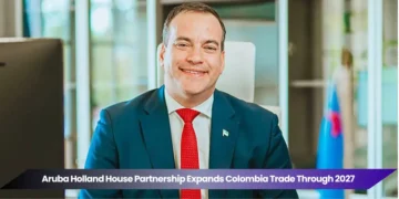Aruba Holland House Partnership Expands Colombia Trade Through 2027 aruba holland house partnership expands colombia trade through 2027