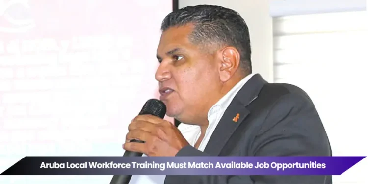 aruba local workforce training must match available job opportunities