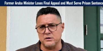 Former Aruba Minister Loses Final Appeal and Must Serve Prison Sentence former aruba minister