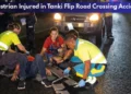 Pedestrian Injured in Tanki Flip Road Crossing Accident