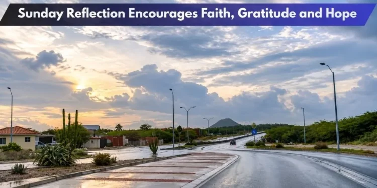 Sunday Reflection Encourages Faith, Gratitude and Hope