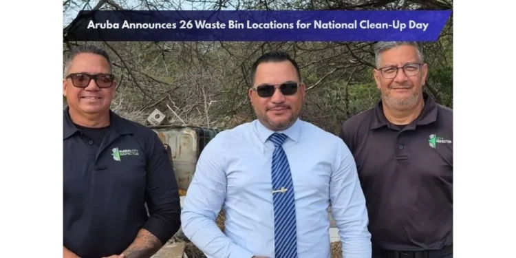 Aruba Announces 26 Waste Bin Locations for National Clean-Up Day Aruba Announces 26 Waste Bin Locations for National Clean-Up Day