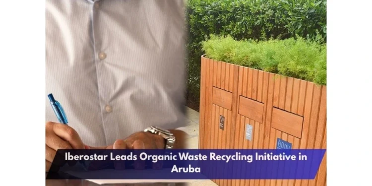 Iberostar Leads Organic Waste Recycling Initiative in Aruba Iberostar Leads Organic Waste Recycling Initiative in Aruba