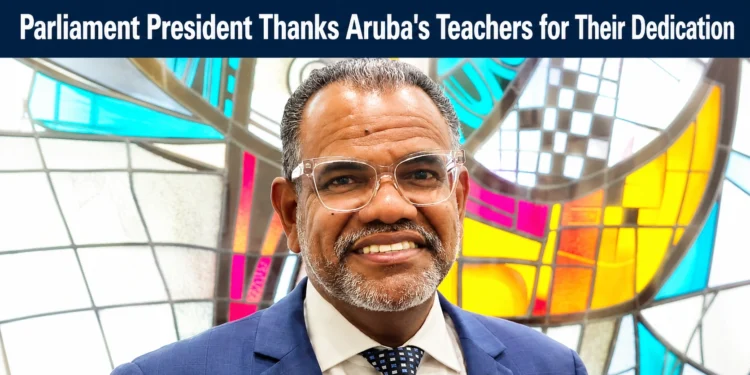 Parliament President Thanks Aruba's Teachers for Their Dedication parliament president