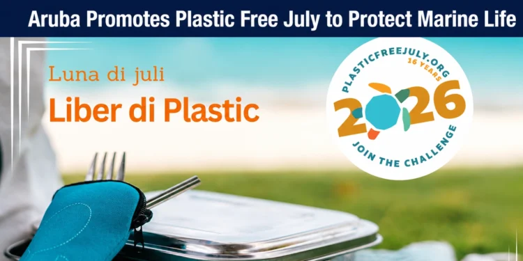 Aruba Promotes Plastic Free July to Protect Marine Life plastic free july