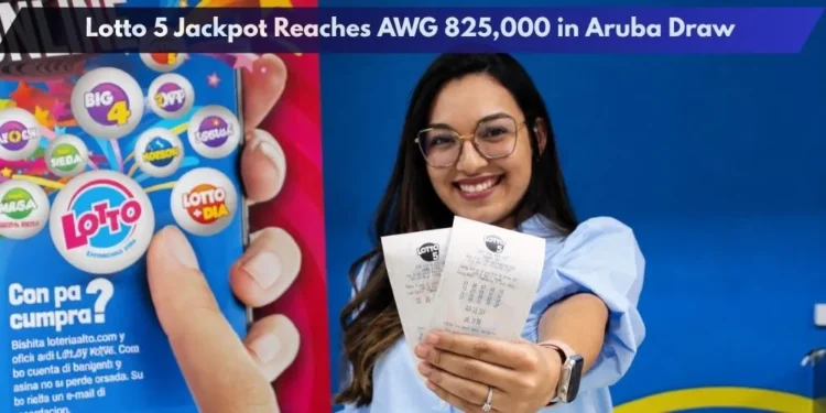 Lotto 5 Jackpot Reaches AWG 825,000 in Aruba Draw