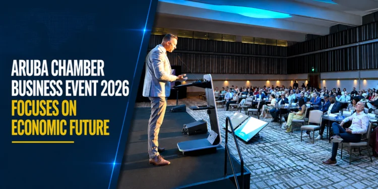 Aruba Chamber Business Event 2026 Focuses on Economic Future
