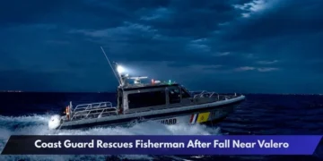 Coast Guard Rescues Fisherman After Fall Near Valero