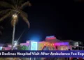 Tourist Declines Hospital Visit After Ambulance Fee Explained