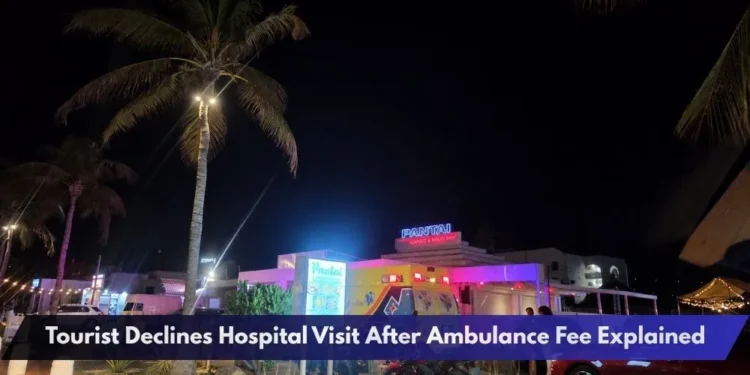 Tourist Declines Hospital Visit After Ambulance Fee Explained