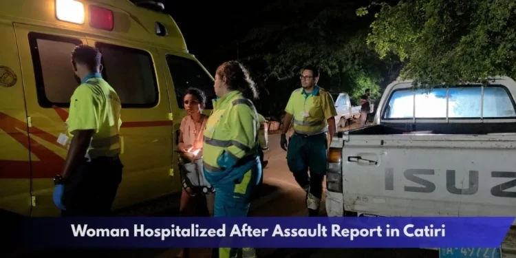 Woman Hospitalized After Assault Report in Catiri