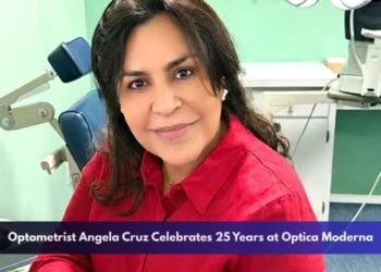 Optometrist Angela Cruz Celebrates 25 Years at Optica Moderna