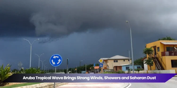 aruba tropical wave brings strong winds, showers and saharan dust