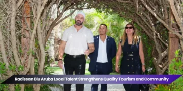 radisson blu aruba local talent strengthens quality tourism and community