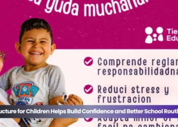 structure for children helps build confidence and better school routines