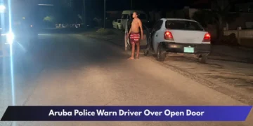 Aruba Police Warn Driver Over Open Door Aruba Police Warn Driver Over Open Door
