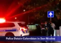 Police Detain Colombian in San Nicolas Police Detain Colombian in San Nicolas
