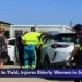 Pickup Fails to Yield, Injures Elderly Woman in Sabana Liber