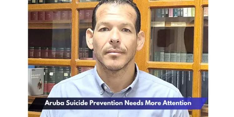 Aruba Suicide Prevention Needs More Attention
