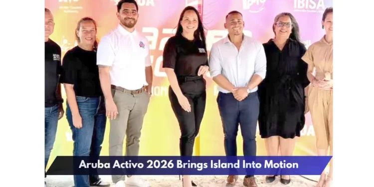 Aruba Activo 2026 Brings Island Into Motion Aruba Activo 2026 Brings Island Into Motion
