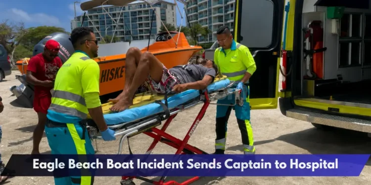 Eagle Beach Boat Incident Sends Captain to Hospital