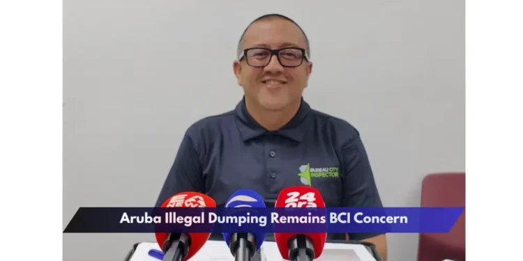 Aruba Illegal Dumping Remains BCI Concern Aruba Illegal Dumping Remains BCI Concern