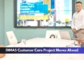DIMAS Customer Care Project Moves Ahead