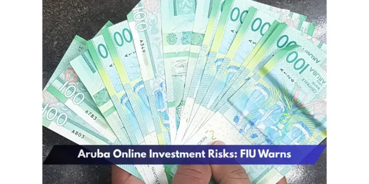 Aruba Online Investment Risks: FIU Warns