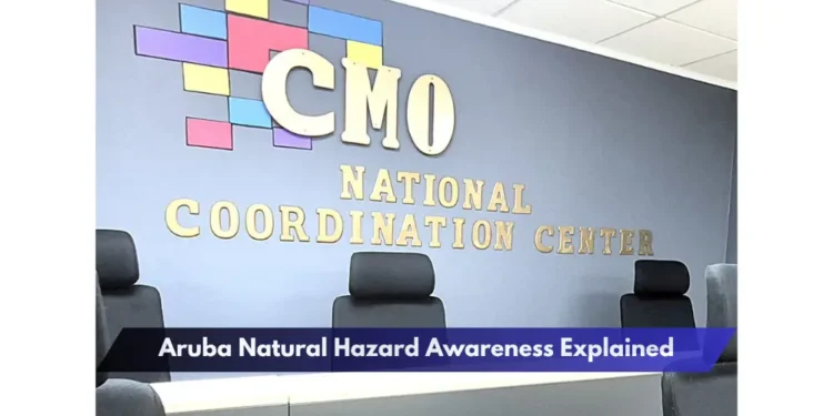 Aruba Natural Hazard Awareness Explained