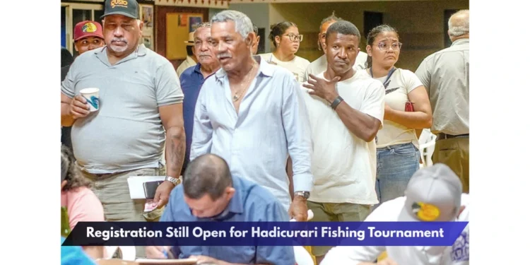 Registration Still Open for Hadicurari Fishing Tournament