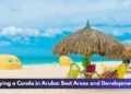 Buying a Condo in Aruba Best Areas Guide