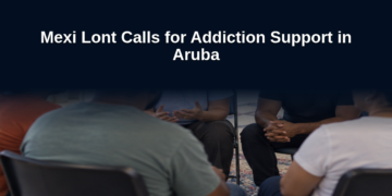 Mexi Lont Calls for Addiction Support in Aruba