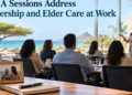 AHRA Sessions Address Leadership and Elder Care at Work
