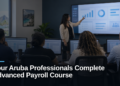 Four Aruba Professionals Complete Advanced Payroll Course
