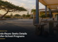 Arends-Reyes Seeks Details on After-School Programs