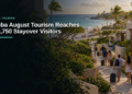 Aruba August Tourism Reaches 145,750 Stayover Visitors Aruba August Tourism Reaches 145,750 Stayover Visitors