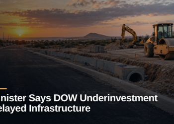 Minister Says DOW Underinvestment Delayed Infrastructure