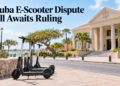 Aruba E-Scooter Dispute Still Awaits Ruling Aruba E-Scooter Dispute Still Awaits Ruling