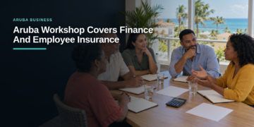 Aruba Entrepreneurship Workshop Covers Finance and Insurance