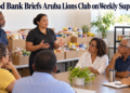 Food Bank Briefs Aruba Lions Club on Weekly Support