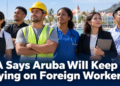 Diverse workers representing Aruba’s reliance on foreign labor